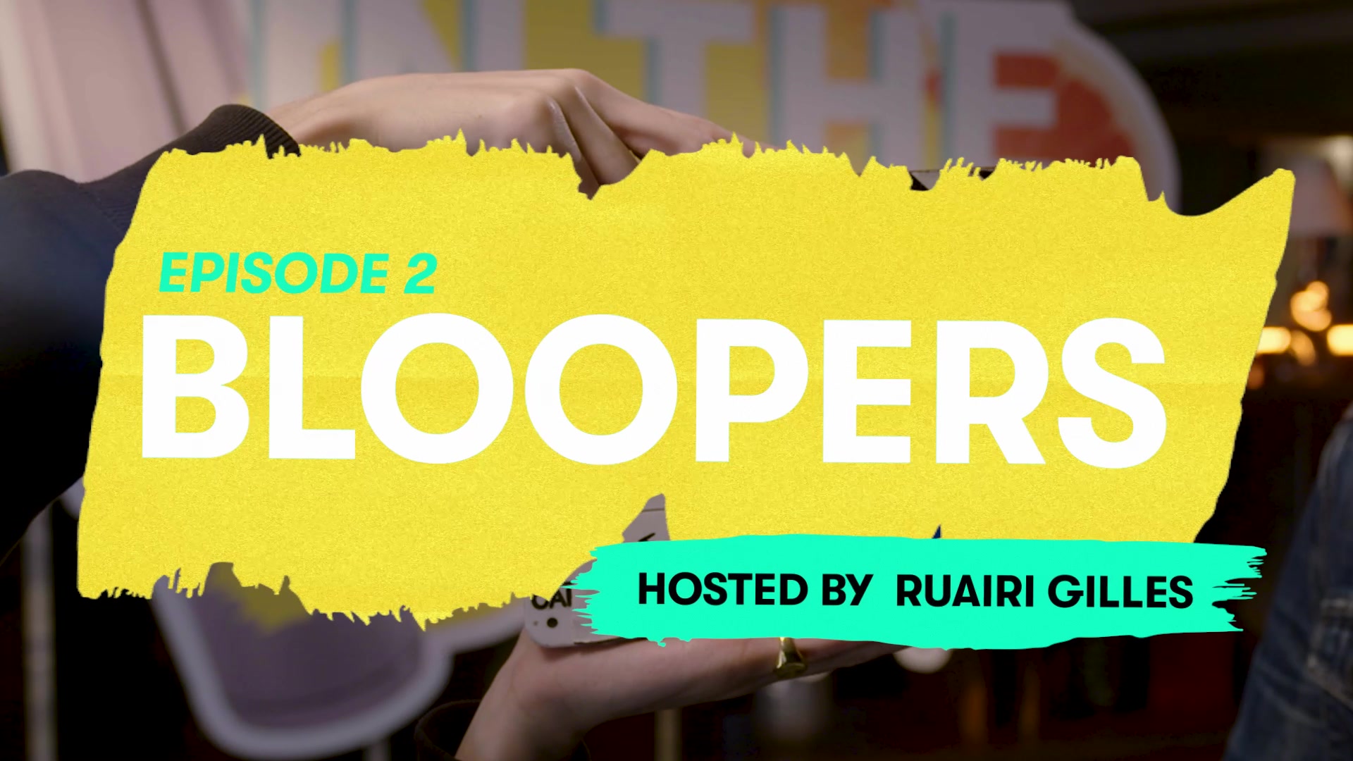 Bloopers: Episode 2