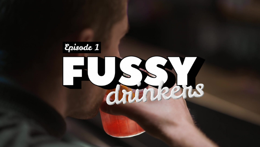 Fussy Drinkers: Episode 1