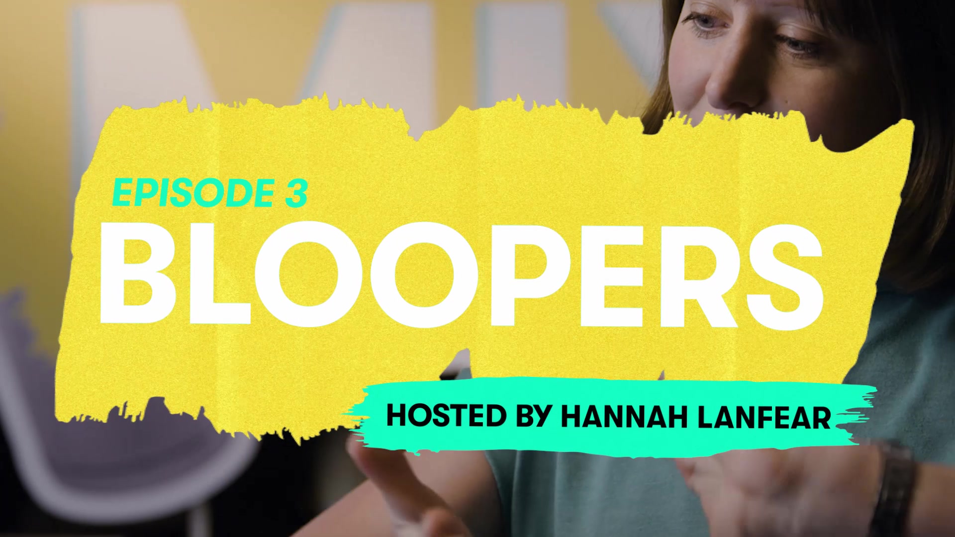 Bloopers: Episode 3