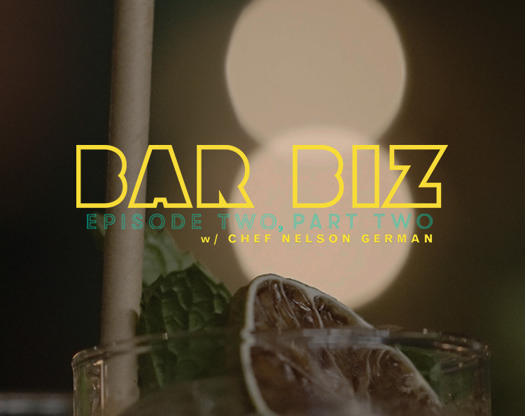 Bar Biz: Episode 2, Part 2