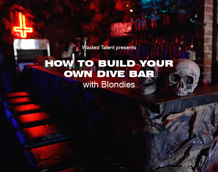 How To Build Your Own Dive Bar with Blondies
