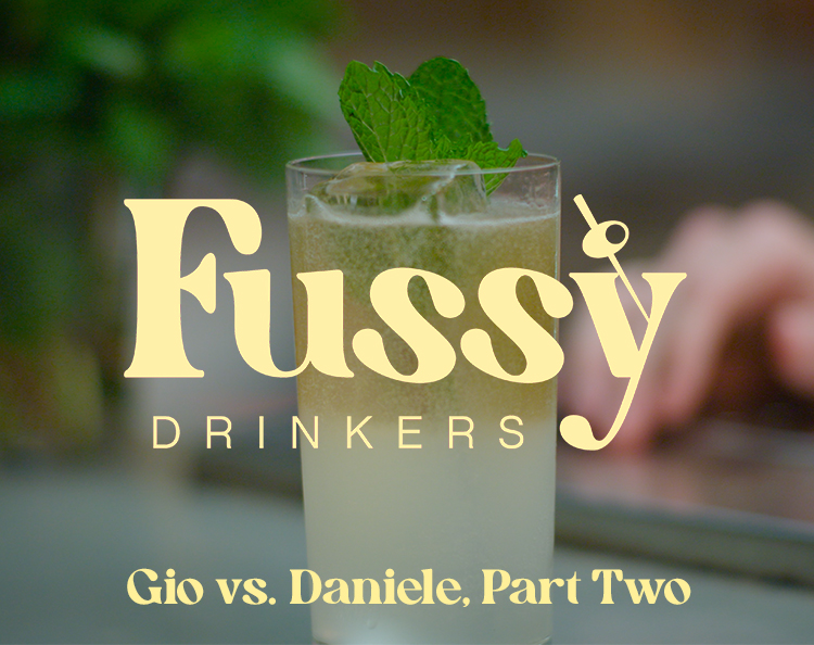 Fussy Drinkers - Round 8: Daniele vs Gio